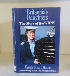 Seller image for Britannia's Daughters. The Story of the WRNS for sale by BRIMSTONES