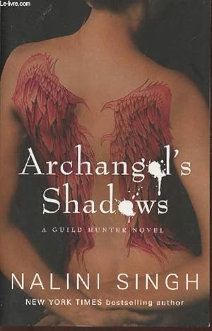 Immagine del venditore per Archangel's Shadows- a guild hunter novel venduto da Le-Livre