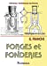 Immagine del venditore per Forges et fonderies [FRENCH LANGUAGE - No Binding ] venduto da booksXpress