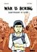 Seller image for War is boring - Correspondant de guerre [FRENCH LANGUAGE - No Binding ] for sale by booksXpress
