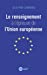 Seller image for Le renseignement à l'épreuve de l'Union européenne [FRENCH LANGUAGE - No Binding ] for sale by booksXpress