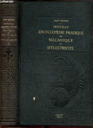 Bild des Verkufers fr Nouvelle encyclopdie pratique de mcanique et d'lectricit, tome II zum Verkauf von Le-Livre