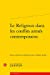 Bild des Verkufers fr Le Religieux dans les conflits arm ©s contemporains (Rencontres, 460) (French Edition) [FRENCH LANGUAGE - Soft Cover ] zum Verkauf von booksXpress