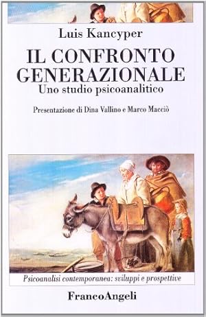 Imagen del vendedor de Il confronto generazionale. Uno studio psicoanalitico a la venta por librisaggi