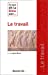 Image du vendeur pour Ce que dit la Bible sur. Le travail [FRENCH LANGUAGE - No Binding ] mis en vente par booksXpress