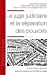 Seller image for Le juge judiciaire et la séparation des pouvoirs (Tome 117) [FRENCH LANGUAGE - No Binding ] for sale by booksXpress
