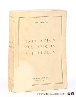 Bild des Verkufers fr Initiation aux Exercices Spirituels. zum Verkauf von Emile Kerssemakers ILAB