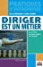 Seller image for Diriger est un métier: Les 7 rôles incontournables du dirigeant [FRENCH LANGUAGE - No Binding ] for sale by booksXpress