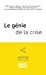 Immagine del venditore per Le génie de la crise - Ayming Institute n°6: AYMING INSTITUTE 6 [FRENCH LANGUAGE - No Binding ] venduto da booksXpress