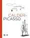 Seller image for Calder-Picasso [FRENCH LANGUAGE - No Binding ] for sale by booksXpress