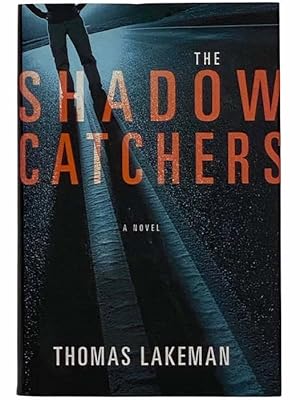 Imagen del vendedor de The Shadow Catchers: A Novel a la venta por Yesterday's Muse, ABAA, ILAB, IOBA