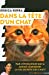 Imagen del vendedor de Dans la tête d'un chat [FRENCH LANGUAGE - No Binding ] a la venta por booksXpress