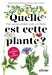 Seller image for Quelle est cette plante ? [FRENCH LANGUAGE - No Binding ] for sale by booksXpress