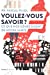 Seller image for Voulez-vous savoir ? : Ce que nos gènes disent de notre santé [FRENCH LANGUAGE - No Binding ] for sale by booksXpress