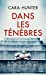 Immagine del venditore per Une enquête de Adam Fawley : Dans les ténèbres [FRENCH LANGUAGE - No Binding ] venduto da booksXpress