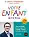 Image du vendeur pour Votre enfant de 0 à 16 ans [FRENCH LANGUAGE - No Binding ] mis en vente par booksXpress