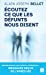 Image du vendeur pour  coutez ce que les defunts nous disent [FRENCH LANGUAGE - No Binding ] mis en vente par booksXpress