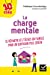 Immagine del venditore per La charge mentale [FRENCH LANGUAGE - No Binding ] venduto da booksXpress