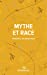 Seller image for MYTHE ET RACE [FRENCH LANGUAGE - No Binding ] for sale by booksXpress