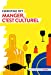 Imagen del vendedor de Manger, c'est culturel [FRENCH LANGUAGE - No Binding ] a la venta por booksXpress