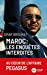 Bild des Verkufers fr Maroc, les enquêtes interdites [FRENCH LANGUAGE - No Binding ] zum Verkauf von booksXpress