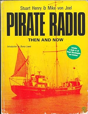 Pirate Radio : Then and Now.