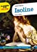 Image du vendeur pour Isoline: suivi d'un groupement de textes sur la poésie amoureuse [FRENCH LANGUAGE - No Binding ] mis en vente par booksXpress