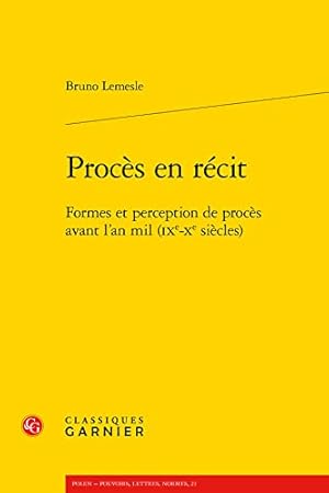 Bild des Verkufers fr Procès en récit: Formes et perception de procès avant l'an mil (IXe-Xe siècles) [FRENCH LANGUAGE - No Binding ] zum Verkauf von booksXpress