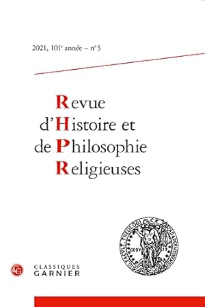 Seller image for Revue d'Histoire et de Philosophie Religieuses (2021) (2021 - 3, 101e année, n° 3) [FRENCH LANGUAGE - Broché ] for sale by booksXpress