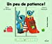 Immagine del venditore per Les Minousses - Un peu de patience ! [FRENCH LANGUAGE - No Binding ] venduto da booksXpress