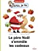 Image du vendeur pour Le père Noël s'emmêle les cadeaux [FRENCH LANGUAGE - No Binding ] mis en vente par booksXpress