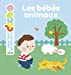 Image du vendeur pour Les bébés animaux [FRENCH LANGUAGE - No Binding ] mis en vente par booksXpress