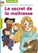 Imagen del vendedor de La maîtresse, Tome 02: Le secret de la maîtresse [FRENCH LANGUAGE - No Binding ] a la venta por booksXpress