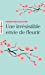 Image du vendeur pour Une irrésistible envie de fleurir [FRENCH LANGUAGE - No Binding ] mis en vente par booksXpress