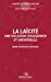 Seller image for La laïcité - Une vocation civilisatrice et universelle [FRENCH LANGUAGE - No Binding ] for sale by booksXpress