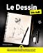 Seller image for Le dessin pour les Nuls, grand format, 2è éd [FRENCH LANGUAGE - No Binding ] for sale by booksXpress