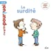 Seller image for La surdité [FRENCH LANGUAGE - No Binding ] for sale by booksXpress