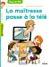 Bild des Verkufers fr La maîtresse, Tome 05: La maîtresse passe à la télé [FRENCH LANGUAGE - No Binding ] zum Verkauf von booksXpress