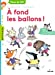 Seller image for   fond les ballons ! [FRENCH LANGUAGE - No Binding ] for sale by booksXpress