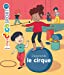 Seller image for J'apprends le cirque [FRENCH LANGUAGE - No Binding ] for sale by booksXpress