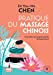 Imagen del vendedor de Pratique du massage chinois [FRENCH LANGUAGE - No Binding ] a la venta por booksXpress