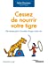 Bild des Verkufers fr Cessez de nourrir votre tigre: Ne laissez plus l'anxiété diriger votre vie [FRENCH LANGUAGE - No Binding ] zum Verkauf von booksXpress