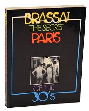 Bild des Verkufers fr The Secret Paris of the 30's zum Verkauf von Jeff Hirsch Books, ABAA