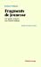 Seller image for Fragments de jeunesse: Une amitié d'enfance avec Patrick Modiano [FRENCH LANGUAGE - No Binding ] for sale by booksXpress