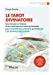 Seller image for Le tarot divinatoire: Une initiation à l'histoire et aux techniques du tarot de Marseille pour gagner en lucidité et prendre les bonnes décisions [FRENCH LANGUAGE - No Binding ] for sale by booksXpress