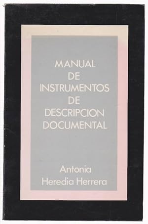 Bild des Verkufers fr Manual de Instrumentos de Descripcin Documental. zum Verkauf von La Librera, Iberoamerikan. Buchhandlung