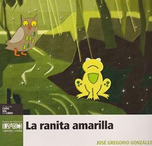 Imagen del vendedor de Ranita amarilla, La. a la venta por La Librera, Iberoamerikan. Buchhandlung