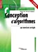 Seller image for Conception d'algorithmes: 150 exercices corrigés. Préface de Colin de la Higuera [FRENCH LANGUAGE - No Binding ] for sale by booksXpress