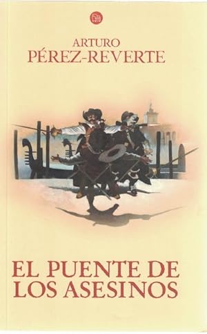 Imagen del vendedor de Puente de los asesinos, El. Las aventuras del capitn Alatriste, vol. VII. a la venta por La Librera, Iberoamerikan. Buchhandlung