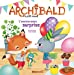 Bild des Verkufers fr Archibald - L'anniversaire surprise [FRENCH LANGUAGE - No Binding ] zum Verkauf von booksXpress